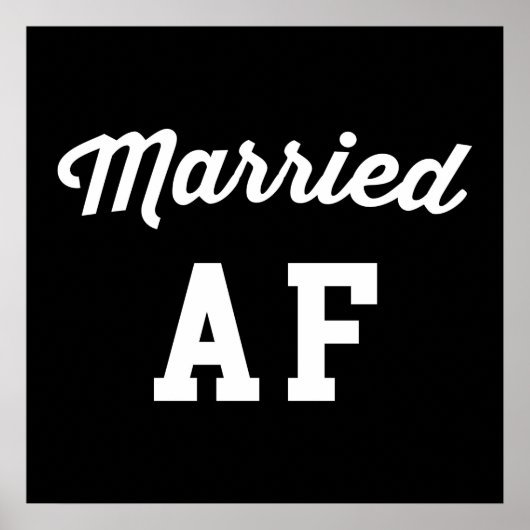 Married AF Funny Quote Poster (Voorkant)