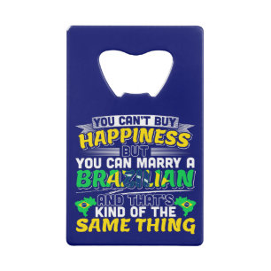 Marry a Brazililian - Brazilië Happiness Kredietkaart Flessenopener