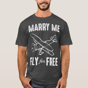 Marry Me Fly for Free Pilot Attendant T-shirt