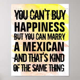 marry Mexican, elke nationaliteit grappig Poster