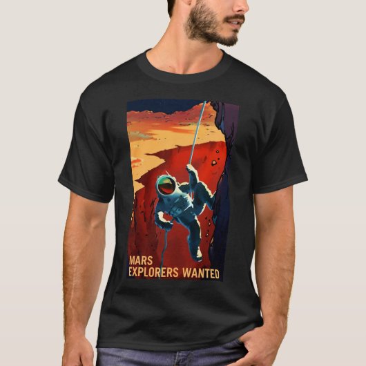 Mars Explorers Gezocht Poster T-shirt (Voorkant)