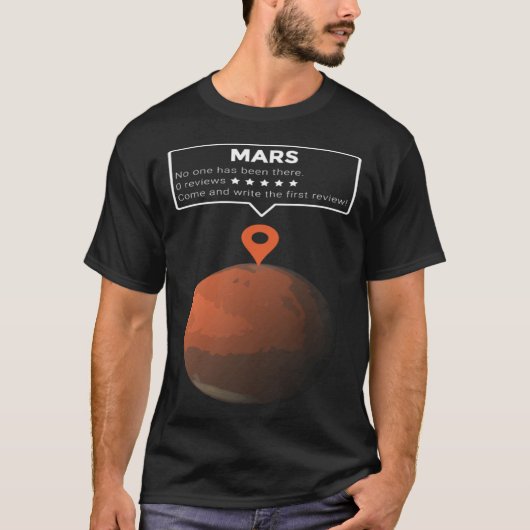 Mars Review Maps No One has been here Exploration T-shirt (Voorkant)