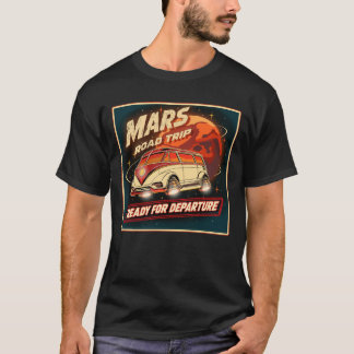 Mars Roadtrip – Klaar voor vertrek | Retro Sci-Fi T-shirt