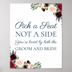 Marsala Floral Pick a Seat Not Side Sign Poster