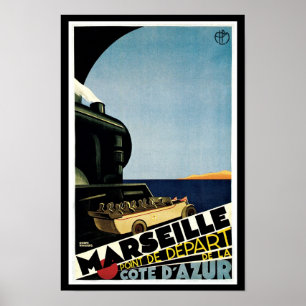 Marseille ~ Point de Depart Poster