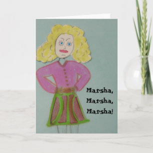 Marsha, Marsha, Marsha! Kaart
