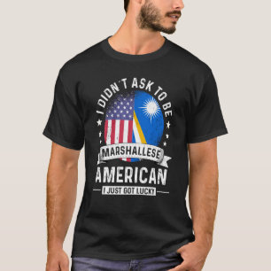 Marshall Islands American Patriot Grown Humor Flag T-shirt