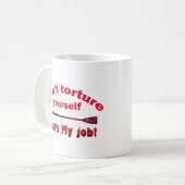 Martelen jezelf niet koffiemok (Voorkant links)