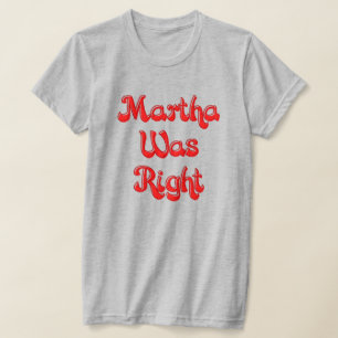 Martha Était T-Shirt Droite