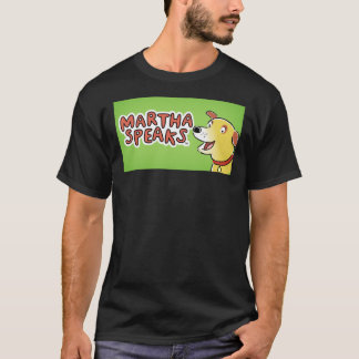 MARTHA SPREEKS 1 T-SHIRT