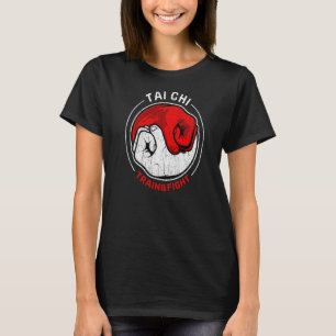 Martial Art Tai Chi Train Fight Yin Yang F T-shirt