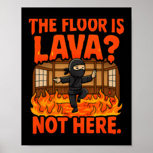Martial Arts Boksen Ninja Lava Floor Dojo Humor Poster