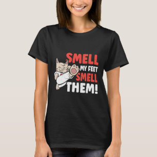 Martial Arts Kat ruik mijn voeten ruiken ze! Funny T-shirt