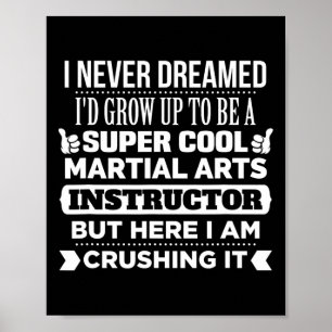Martial Arts T Shirt voor instructeur. Grappig kar Poster