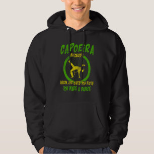 Martial Capoeira Omdat Als Het Leven Je Trappen Ge Hoodie