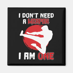Martiale Arts Karate.. ik heb geen wapen nodig... Magneet