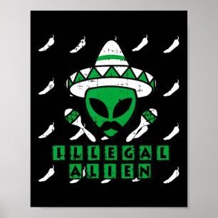 Martian Illegale Alien Mexicaanse Area-51 Fun Hall Poster