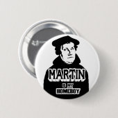Martin is mijn Homeboy knop Ronde Button 5,7 Cm (Voorkant /achterkant)