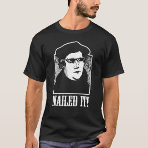 Martin Luther heeft het Shirt Funny Reformation Te