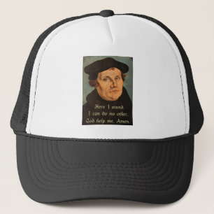 Martin Luther Quotation hier sta ik voor 95 Theses Trucker Pet