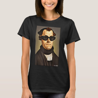 Martin Luther Religion Evangelic Church Zonbrilgla T-shirt