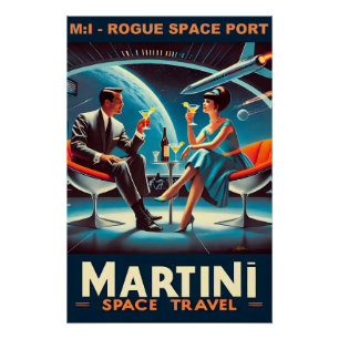 Martini Space Travel Poster Rogue Space Port Perfect Poster