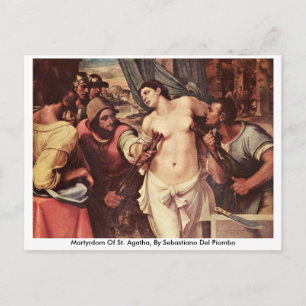 Martyrdom St. Agatha, door Sebastiano Del Piombo Briefkaart