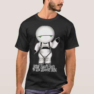 Marvin - Praat hem niet over het leven! T-shirt
