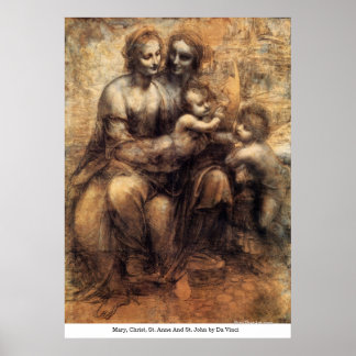 Mary, Christus, St. Anne en St. John door Da Vinci Poster
