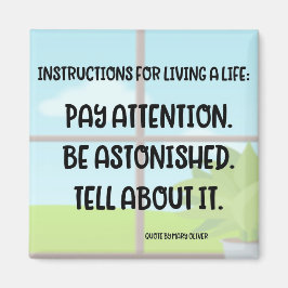 "Mary Oliver Quote" Magnet Magneet