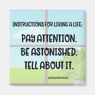 "Mary Oliver Quote" Magnet Magneet
