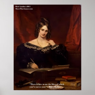 Mary Shelly "Liefde Nooit Gezien" Quote Posters