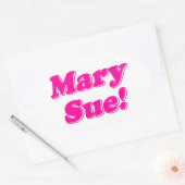 Mary Sue. Ovale Sticker (Envelop)