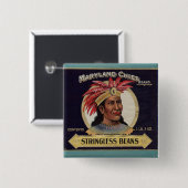 Maryland Chief Stringless Beans label uit 1930 Vierkante Button 5,1 Cm (Voorkant /achterkant)