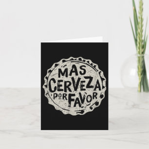 Mas Cerveza Por Favor - Mexican Beer Shirt Cinco D Kaart
