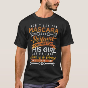 Mascara en parfume Ik ben een Vrouw-Mechanische Sa T-shirt