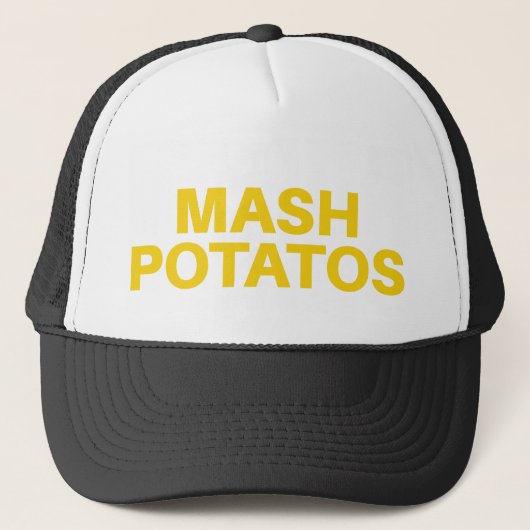 MASH POTATOS grappige slogan trucker hat Pet (Voorkant)