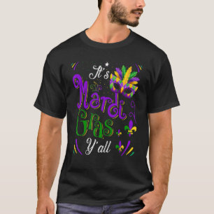 Mask is Mardi Gras Y'all New Orleans C T-shirt