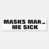 Masker maakt me ziek bumpersticker (Voorkant)