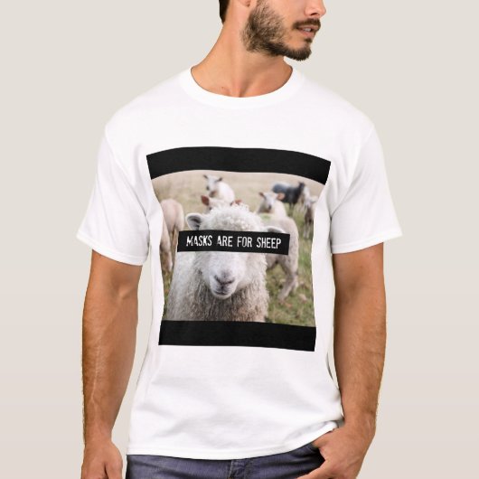 Maskers zijn voor schapen t-shirt (Voorkant)