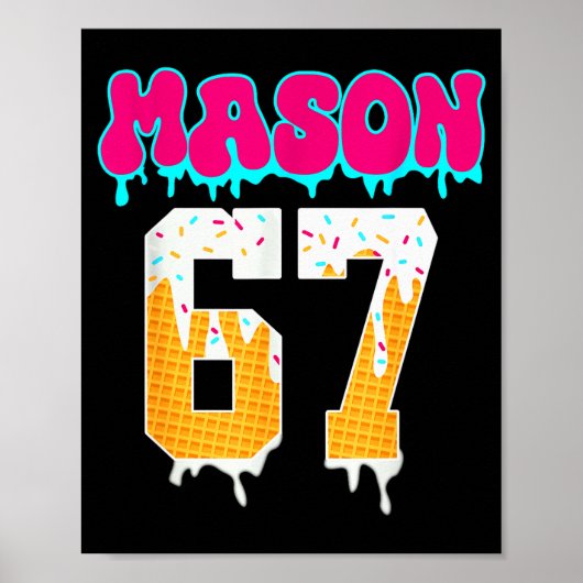 Mason 67 Funny Ice Cream Drip Baseball Ice Cream D Poster (Voorkant)