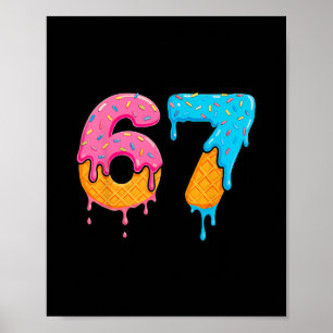 Mason 67 Ijs Drip Meme Zes Zeven Poster