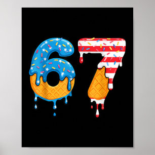 Mason 67 Ijs Drip Meme Zes Zeven Usa Vlag Fu Poster