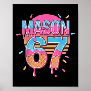 Mason 67 Meme Ijs Bysebyll Drip Poster