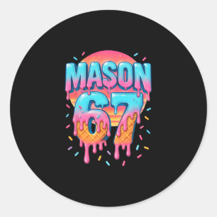 Mason 67 Meme Ijs Verkoop Drip 6 7 Zes Zeven 6- Ronde Sticker