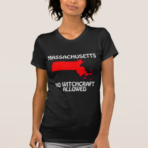 Massachusetts - geen Witchcraft toegestaan T-shirt