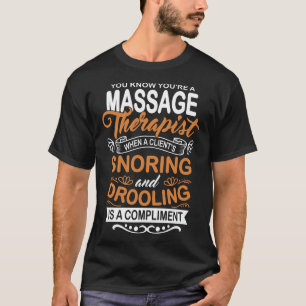 Massage Therapist Masseur Masseuse Body Treatment T-shirt