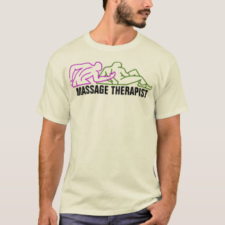 MASSAGE THERAPIST T-SHIRT