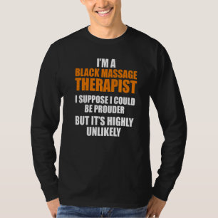 Massage Therapistische Wellness Therapie 13 T-shirt