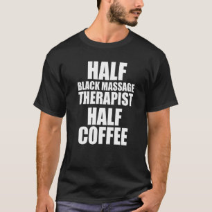 Massage Therapistische Wellness Therapie 23 T-shirt
